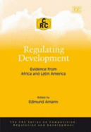 Regulating Development: Evidence from Africa and Latin America