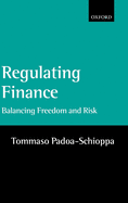 Regulating Finance: Balancing Freedom and Risk