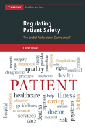 Regulating Patient Safety: The End of Professional Dominance?