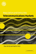 Regulation and Entry Into Telecommunications Markets