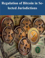 Regulation of Bitcoin in Selected Jurisdictions - The Law Library of Congress