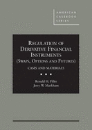 Regulation of Derivative Financial Instruments (