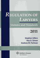 Regulation of Lawyers Statutes & Standards 2011