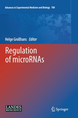 Regulation of Micrornas - Grohans, Helge (Editor)