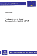 Regulation of Rental Contracts in the Housing Market