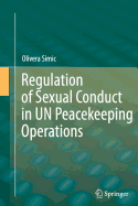 Regulation of Sexual Conduct in UN Peacekeeping Operations