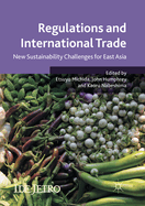 Regulations and International Trade: New Sustainability Challenges for East Asia