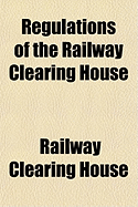 Regulations of the Railway Clearing House