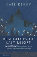 Regulators of Last Resort