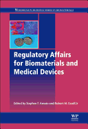 Regulatory Affairs for Biomaterials and Medical Devices