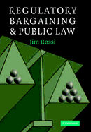 Regulatory Bargaining and Public Law