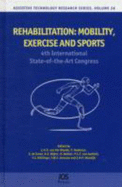 Rehabilitation: Mobility, Exercise, and Sports: 4th International State-Of-The-Art Congress