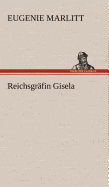 Reichsgrafin Gisela