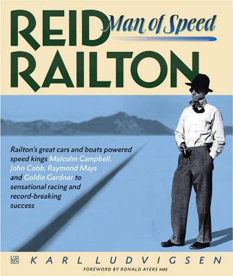 Reid Railton: Man of Speed - Ludvigsen, Karl