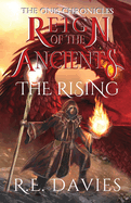 Reign of the Ancients: Part 3: The Rising