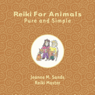 Reiki for Animals: Pure and Simple