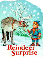 Reindeer Surprise - Walsh, Rita, and Walsh, Kieran, MB