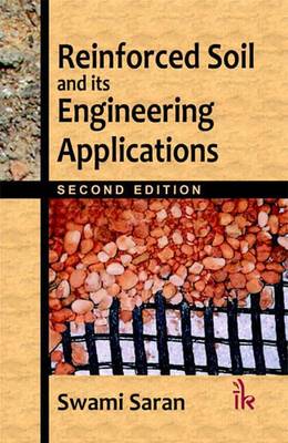 Reinforced Soil and its Engineering Applications - Saran, Swami