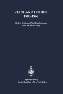 Reinhard Dohrn 1880-1962: Reden, Briefe Und Veroffentlichungen Zum 100. Geburtstag