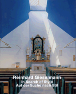 Reinhard Gieselmann: On the Search of Style/Auf Der Suche Nach Stil