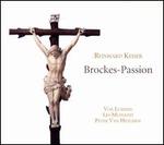 Reinhard Keiser: Brockes-Passion