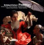 Reinhard Keiser: Pomona - Doerthe Maria Sandmann (soprano); Jan Kobow (tenor); Jörg Gottschick (baritone); Julian Podger (tenor); Knut Schoch (tenor);...