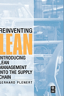 Reinventing Lean: Introducing Lean Management Into the Supply Chain