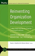 Reinventing Organization Development: New Approaches to Change in Organizations