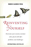 Reinventing Yourself: Overcoming the Limits of Our Mind