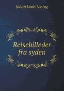 Reisebilleder Fra Syden