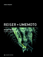 Reiser + Umemoto: Recent Projects