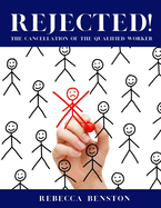 Rejected: The Cancellation of the Qualified Worker