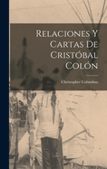 Relaciones y Cartas de Cristobal Colon