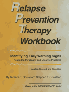 Relapse Prevention Therapy Workbook: Identifying Early Warning Signs Related to Personality and Lifestyle Problems