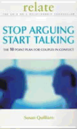 Relate Stop Arguing, Start Talking