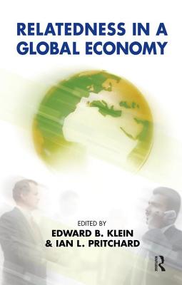 Relatedness in a Global Economy - Klein, Edward B (Editor), and Pritchard, Ian L (Editor)