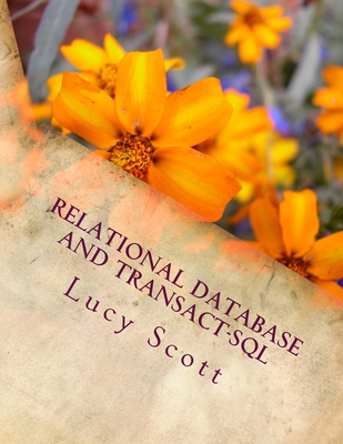 Relational Database and Transact-SQL - Scott, Lucy