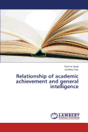 Relationship of Academic Achievement and General Intelligence