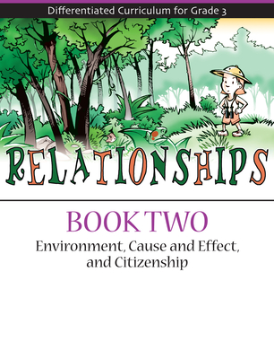 Relationships: Environment, Cause and Effect, and Citizenship (Book 2) - Wolfinsohn, Sarah, and McGee, Brenda