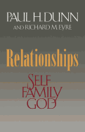 Relationships; self, family, God