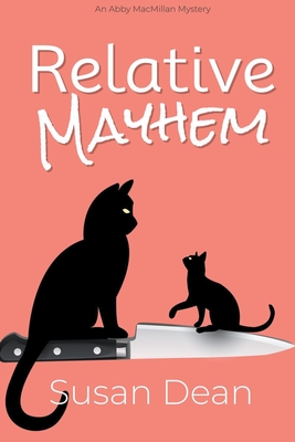 Relative Mayhem - Dean, Susan