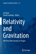 Relativity and Gravitation: 100 Years After Einstein in Prague