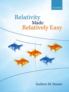 Relativity Made Relatively Easy: Volume 1