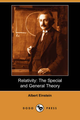 Relativity: The Special and General Theory (Illustrated Edition) - Einstein, Albert, and Lawson, Robert W (Translated by)