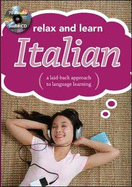 Relax and Learn Italian (Audio CD and Booklet)