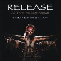 Release: All That I've Ever Known - Tony Redhouse