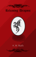 Releasing Dragons