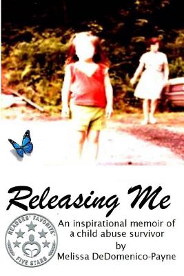 Releasing Me - Pack, Janet L (Editor), and Dedomenico-Payne, Melissa Ann