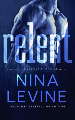 Relent - Levine, Nina