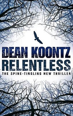 Relentless - Koontz, Dean